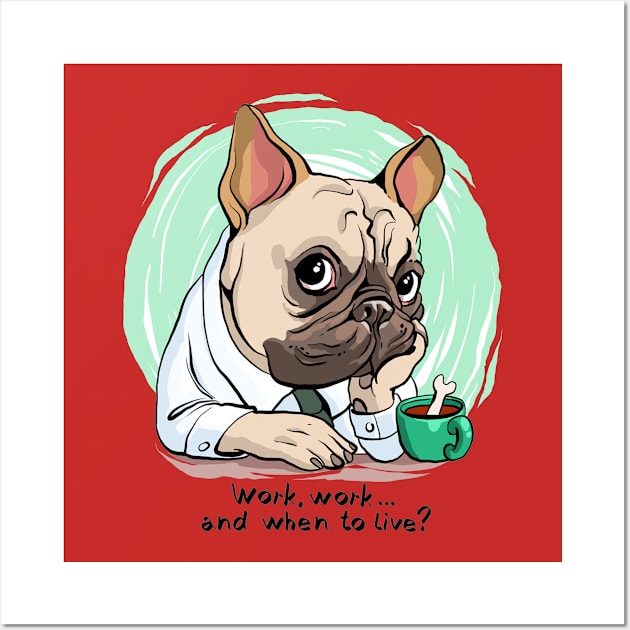 Pug Work Wall Art by Mako Design 